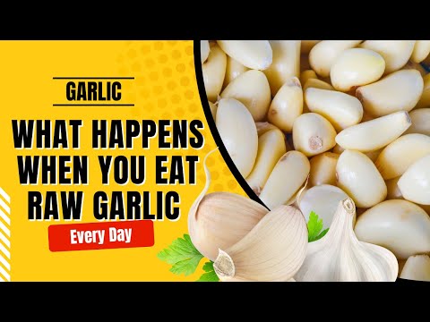 What Happens When You Eat Raw Garlic Everyday | Health Benefits of Garlic