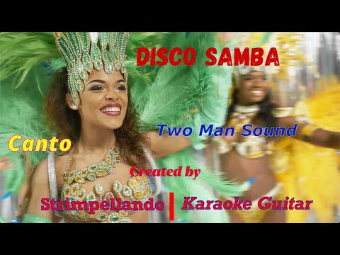 "Two Men Sound" - "Disco Samba" con Canto e accordi (Fair Use)