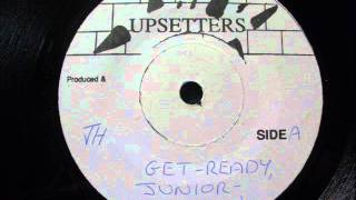 Get ready / version - Junior Murvin / Upsetters - Black Ark