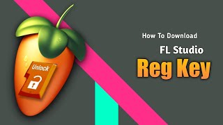 How To Download FL Studio Reg Key And Activation | Bengali Tutorial 2022