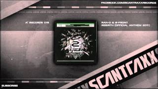 Ran-D & B-Front - Rebirth (Official Anthem 2011) (Official Audio)