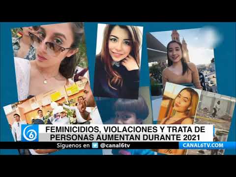 Feminicidios, violaciones y trata de personas aumentan durante 2021