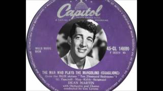 Dean Martin - The Man Who Plays The Mandolino (Guaglione)(1957)