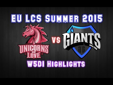 Unicorns of Love vs Giants Gaming - HIGHLIGHTS - EU LCS Summer 2015 - W5D1 - League of Legends
