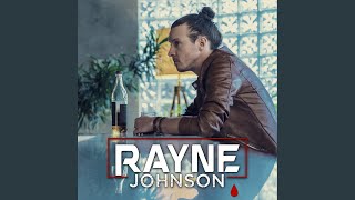 Rayne Johnson A Little Goes A Long Way