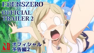 Edens Zero | Official Trailer | Netflix Anime