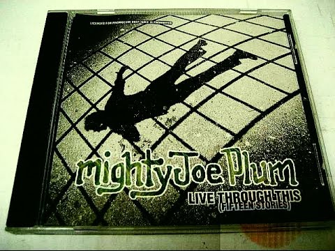 MIGHTY JOE PLUM- LIVE THROUGH THIS (ACOUSTIC)
