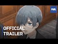 Kuroshitsuji: Kishuku Gakkou-hen (Black Butler: Public School Edition) | Trailer