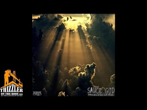 Priceless Da Roc - Sauce God (West Up) [Thizzler.com]