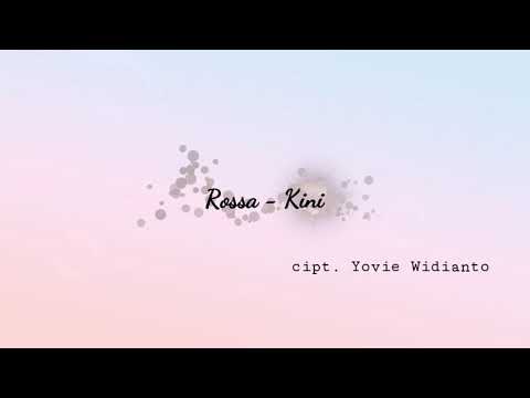 Rossa - Kini (Lyric Video)