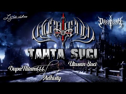 Tahta Suci - Utusan Suci _ DupaHitam666 feat Adhisty #Gothicmetalindonesia