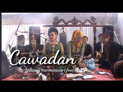 Cawadan - Nunung Nurmalasari feat Kang Uyay (Nurmalasari Grup)