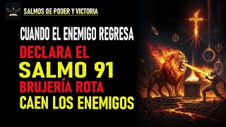 🔥 SALMO 91 ORACIÓN DE GUERRA ESPIRITUAL — ROMPE BRUJERÍA, VUDÚ Y HECHICERÍA EN EL NOMBRE DE JESÚS