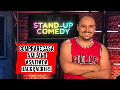 MARIO RAZ :  COMPRARE CASA A MILANO - VIVERE A MILANO VS  BACKPACKERS #standupcomedy #travel #milano