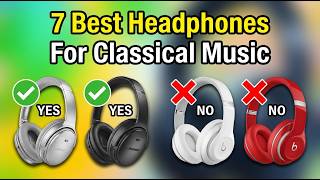 ✅Best Headphones for Classical Music in 2026