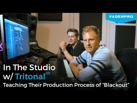 In the Studio w/ Tritonal - Teaching their Production Process of 