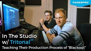 In the Studio w/ Tritonal Teaching their Production Process of &quot;Blackout&quot; Course Preview