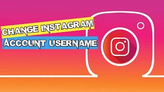 How to Change Instagram Account Username on Mobile