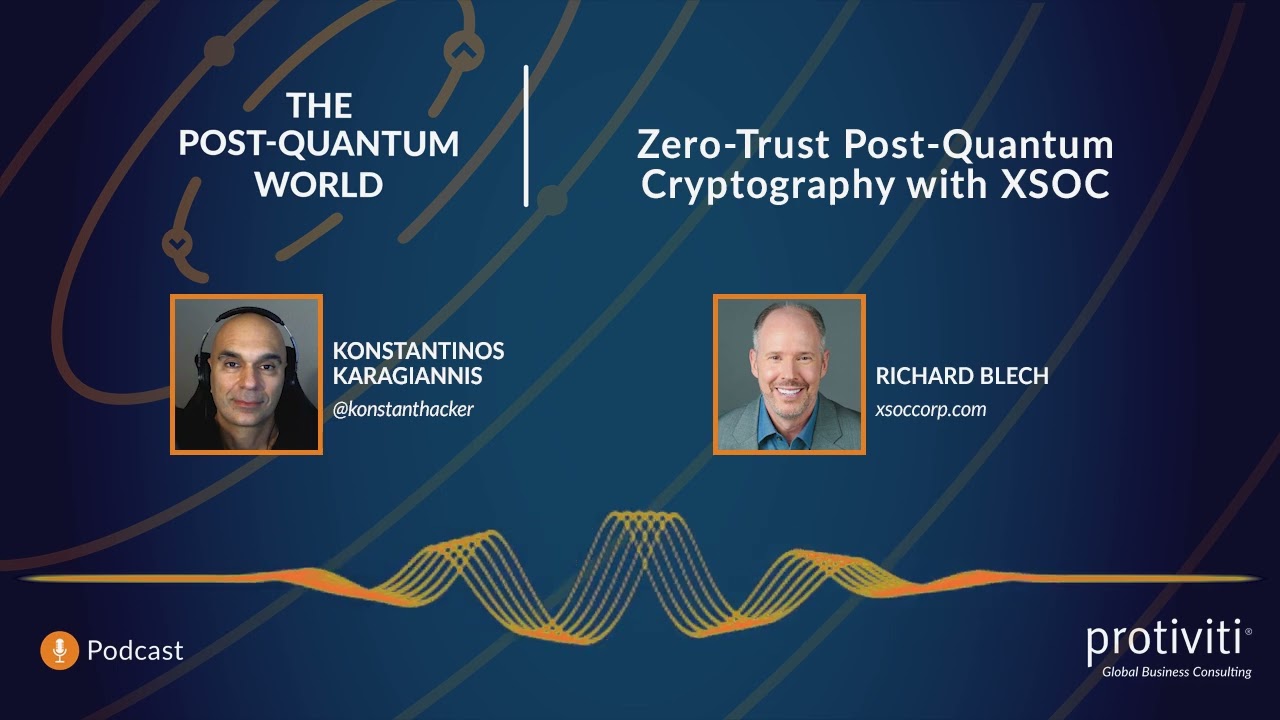 Zero-Trust Post-Quantum Cryptography— with XSOC | Ep. 83