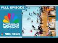 Morning News NOW Full Episode – July 2