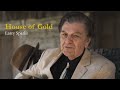 Larry Sparks, "House of Gold" [OFFICIAL MUSIC VIDEO]