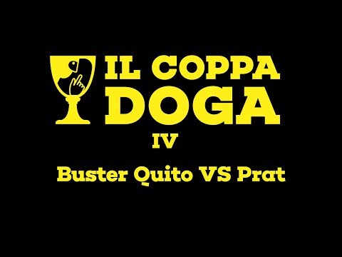 Il Coppa Doga IV - Buster Quito VS Prat - Semifinale