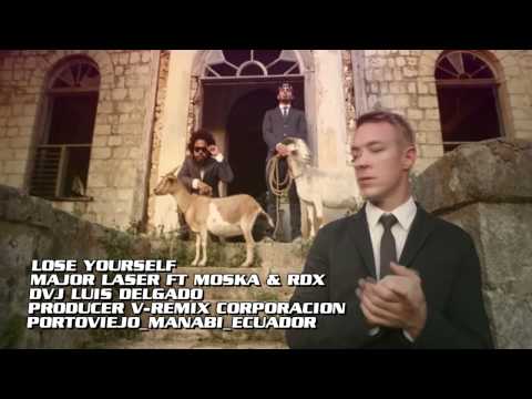 Lose Yourself Major Lazer Ft Moska & RDX V-Remix  Dvj  Luis Delgado