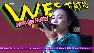 Download lagu Wes Tatas❗Intan Ayu🎙️ ❗(Ka_Che_We Terbaru) mp3
