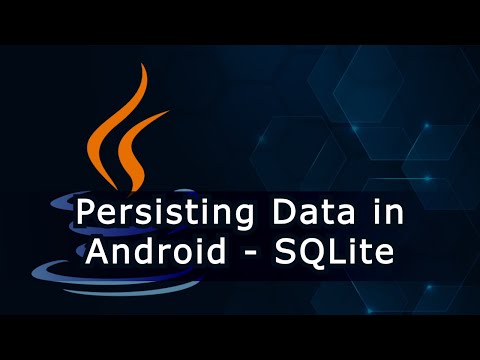 Persisting Data in Android - SQLite Database