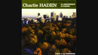Charlie Haden / Joe Henderson / Al Foster "In The Moment"