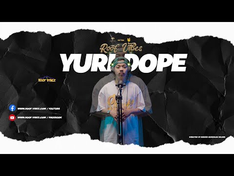 ROOF VIBEZ : PREACH - YURI DOPE