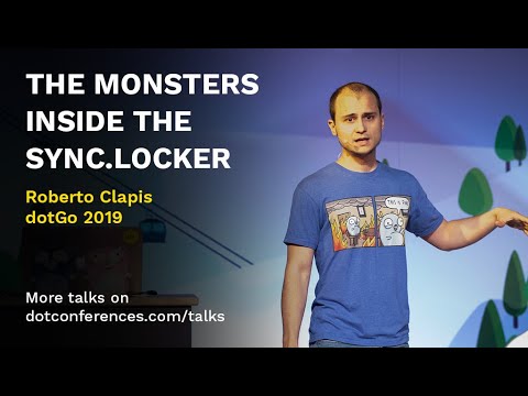 dotGo 2019 - Roberto Clapis - The monsters inside the sync.Locker
