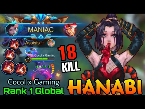 MANIAC with 18 Kills!! Hanabi Perfect Plays - Top 1 Global Hanabi by Cocol x Gaming - MLBB