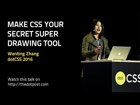 dotCSS 2016 - Wenting Zhang - Make CSS your secret super drawing tool