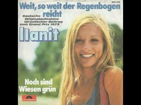 Weit So Weit Der Regenbogen Reicht - Ilanit - אי שם בגרמנית - Eurovision 1973