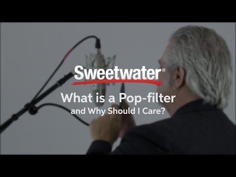 What is a Pop filter and Why Should I Care, by Sweetwater