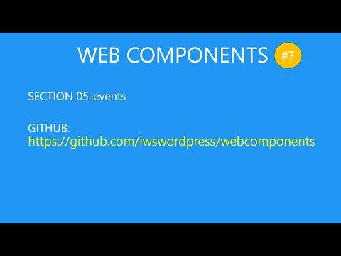 WEB COMPONENTS 05-events Part 1
