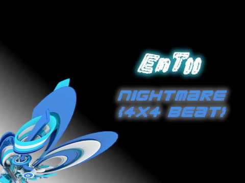 EnTii - Nightmare (4x4 Beat)