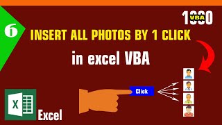 #6 - How to insert all photos by 1 click in excel VBA | Insert all pictures | MsOffice Learning