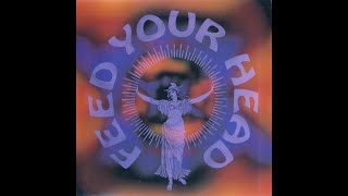 Download lagu Feed Your Head Volume 1 FULL ALBUM mp3