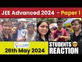 JEE advanced 2024 - Students reaction of Paper 1 | Kaise hua paper? Vora Classes