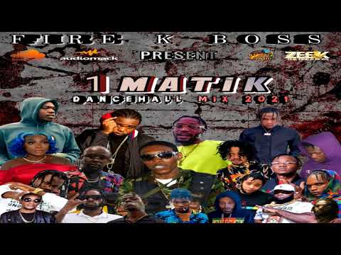 Dancehall Mix September 2021 Raw: DJ Zee K The Fire K Boss - 1MATIK (Dancehall Mix 2021)