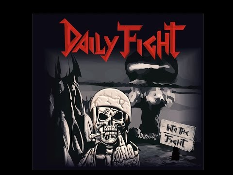 Daily Fight - Into the Fight (Full Demo) - 2016