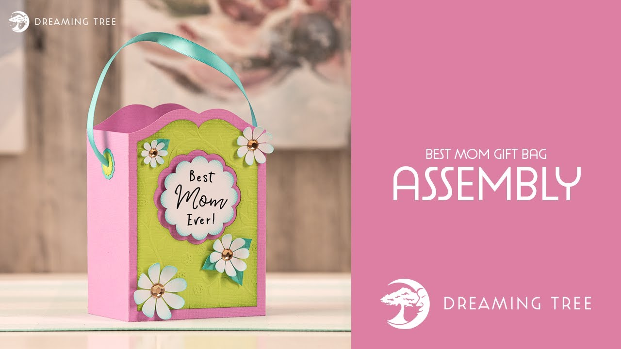SVG File - Best Mom Gift Bag - Assembly Tutorial (For Cricut, Silhouette, and ScanNCut)