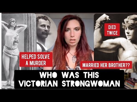 Vulcana: the Victorian strongwoman who helped solve a murder