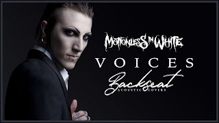 Video thumbnail of "Motionless In White - Voices (Backseat Acoustic Cover)"