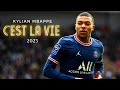 Download Lagu Kylian Mbappe  "C'est La Vie" - Khaled  Skills & Goals 2023 Mp3 Free