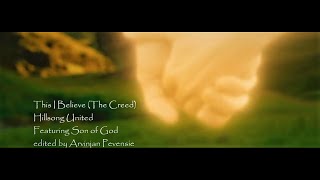 This I Believe (The Creed): Hillsong United: The Son of God &amp; Bible TV series music lyric video