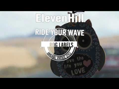 ElevenHill - ElevenHill - Ride Your Wave (Video Teaser)