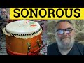 🔵 Sonorous Meaning - Sonorous Examples Sonorously Definition - Vivid Adjectives - Sonorous